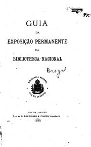 Cover of: Guia da exposição permanente da Bibliotheca nacional ... by Rio de Janeiro (Brazil). Bibliotheca nacional.