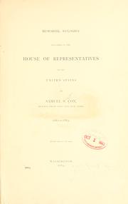 Memorial eulogies delivered in the House of representtives of the United States by Cox, Samuel Sullivan