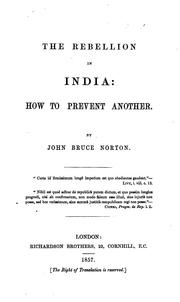 Cover of: The rebellion in India: how to prevent another.