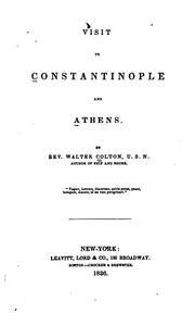 Cover of: Visit to Constantinople and Athens. by Walter Colton
