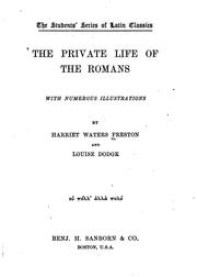 Cover of: The private life of the Romans ... by H. W. Preston