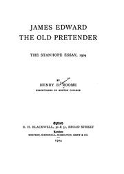 Cover of: James Edward, the Old Pretender.: The Stanhope essay, 1904