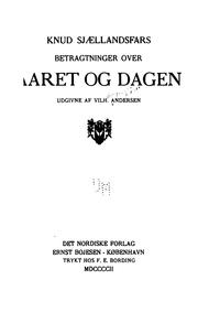 Cover of: Knud Sjællandsfars betragtninger over aaret og dagen