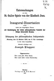 Untersuchungen zu dem St. Galler Spiele von der kindheit Jesu by Joseph Klapper