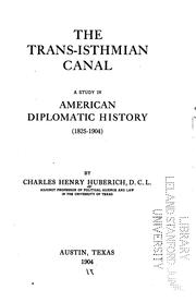 The Trans-Isthmian canal by Charles Henry Huberich