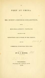 Cover of: A peep at China in Mr. Dunn's Chinese collection by E. C. Wines