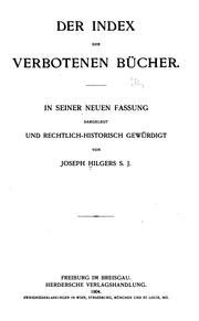 Cover of: Der Index der verbotenen Bücher. In seiner neuen Fassung dargelegt und rechtlich-historisch gewürdigt