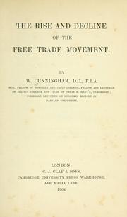 Cover of: The rise and decline of the free trade movement. by William Cunningham