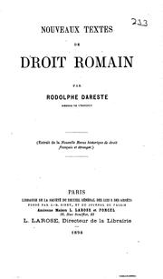 Cover of: Nouveaux textes de droit romain by Rodolphe Dareste de La Chavanne