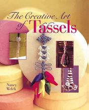 Cover of: Creative Art of Tassels: The Creative Art of Design
