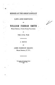 Cover of: Heroes of the great conflict. by James Harrison Wilson