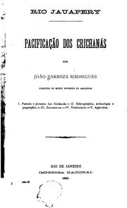 Cover of: Rio Jauapery: pacificação dos Crichanás