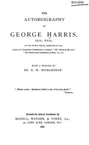 The autobiography of George Harris .. by Harris, George