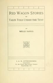 Cover of: Red wagon stories, or, Tales told under the tent