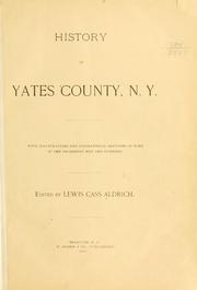 Cover of: History of Yates county, N. Y. by Lewis Cass Aldrich