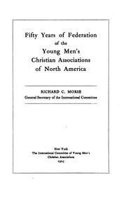 Cover of: Fifty years of federation of the Young Men's Christian Associations of North America