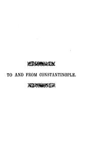 Cover of: To and from Constantinople.