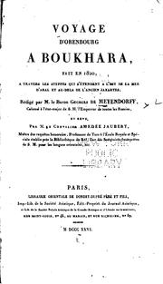 Cover of: Voyage d'Orenbourg à Boukhara, fait en 1820, à travers les steppes qui s'étendent à l'est de la mer d'Aral et au-delà de l'ancien Jaxartes