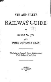 Cover of: Nye and Riley's railway guide