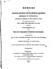 Memoirs of Zehir-Ed-Din Muhammed Baber by Babur Emperor of Hindustan