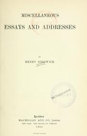 Cover of: Miscellaneous essays and addresses by Henry Sidgwick