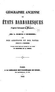 Cover of: Géographie ancienne des états Barbaresques d'après l'allemand de Mannert