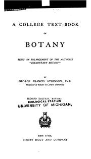 Cover of: A college text-book of botany: being an enlargement of the author's "Elementary botany,"