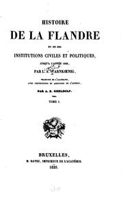 Cover of: Histoire de la Flandre et de ses institutions civiles et politiques, jusqu'à l'année 1305