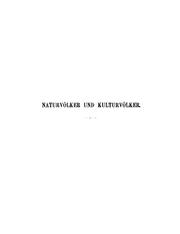 Cover of: Naturvȯlker und kulturvölker.: Ein beitrag zur socialpsychologie