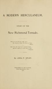 Cover of: A modern Herculaneum.: Story of the New Richmond tornado.