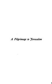 Cover of: A pilgrimage to Jerusalem: the story of the cruise to the World's fourth Sunday-school convention