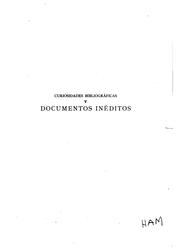 Cover of: Curiosidades bibliográficas y documentos inéditos