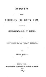 Cover of: Bosquejo de la República de Costa Rica by Felipe Molina Bedoya