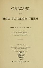 Cover of: Grasses and how to grow them in North America
