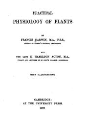 Cover of: Practical physiology of plants by Francis Darwin