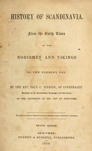 Cover of: History of Scandinavia: from the early times of the Norsemen and Vikings to the present day.