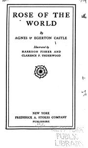 Cover of: Rose of the world by Agnes Castle