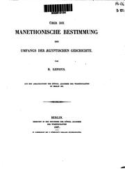 Cover of: Über die Manethonische bestimmung des umfangs der ægyptischen geschichte by Carl Richard Lepsius