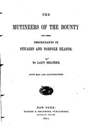 Cover of: The mutineers of the Bounty and their descendants in Pitcairn and Norfolk islands.