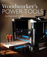 Cover of: Woodworker's Power Tools by Rick Peters