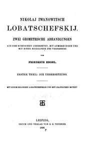 Cover of: Zwei geometrische abhandlungen aus dem russischen uebersetzt, mit anmerkungen und mit einer biographie des verfassers
