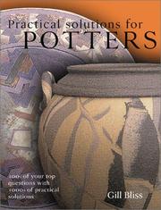 Cover of: Practical Solutions for Potters by Gill Bliss, Gill Bliss