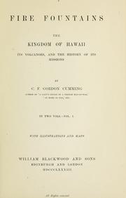 Cover of: Fire fountains: the kingdom of Hawaii, its volcanoes, and the history of its missions