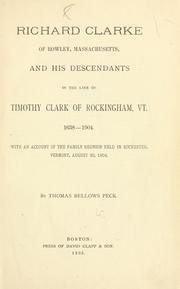 Cover of: Richard Clarke of Rowley, Massachusetts by Thomas Bellows Peck