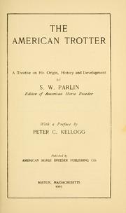 Cover of: The American trotter by Simon W. Parlin