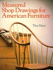 Cover of: Measured Shop Drawings for American Furniture by Thomas Moser