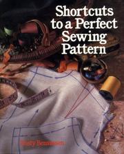 Cover of: Shortcuts to a perfect sewing pattern by Rusty Bensussen