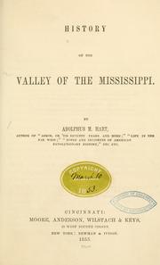 Cover of: History of the valley of the Mississippi