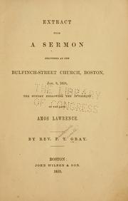 Cover of: Extract from a sermon delivered at the Bulfinch-Street Church: Boston, Jan. 9, 1853, the Sunday following the interment of the late Amos Lawrence