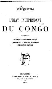 Cover of: L' état indépendant du Congo: historique, géographie physique, ethnographie, situation économique, organisation politique.